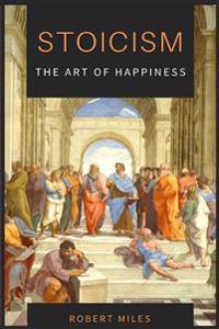 Bokomslag för "Stoicism-The Art of Happiness"