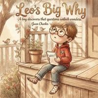 Leo's Big Why