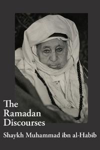 Kirjan kansi "The Ramadan Discourses of Shaykh Muhammad ibn al-Habib"