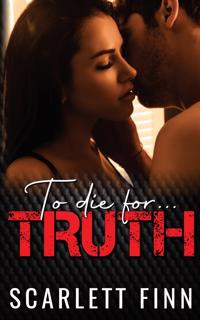To Die for Truth
