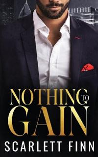 Nothing to Gain