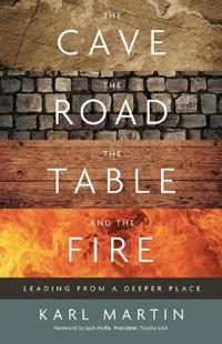 The Cave, the Road, the Table and the Fire