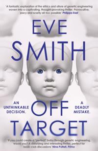 Off Target: The captivating, disturbing new thriller from the author of The Waiting Rooms