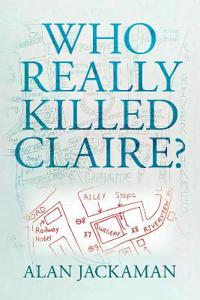 Who Really Killed Claire?