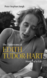 The Darkrooms of Edith Tudor Hart