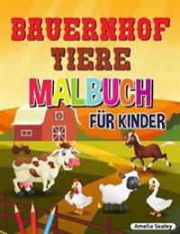 Bauernhof Tiere Malbuch für Kinder