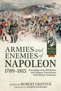 Armies and Enemies of Napoleon, 1789-1815