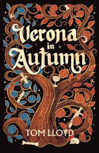 Bokomslag för "Verona in Autumn: What next for Romeo and Juliet?"
