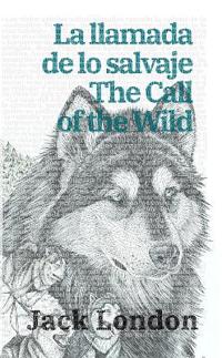 La llamada de lo salvaje - The Call of the Wild