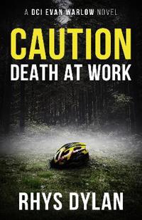 Caution Death At Work