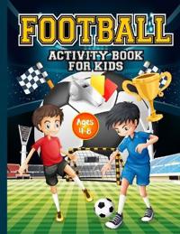 Football Activity Book for Kids ages 4-8