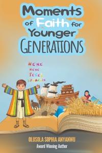 Moments of Faith For Younger Generations