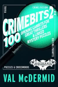 CrimeBits 2: 100 Opening Gambits for Great Thrillers & Linked Mystery Puzzles