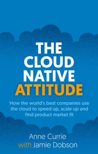 The Cloud Native Attitude