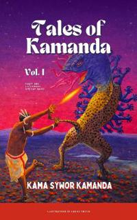 Tales of Kamanda - Volume 1
