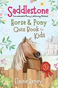 Bokomslag för "Saddlestone Horse & Pony Quiz Book for Kids"