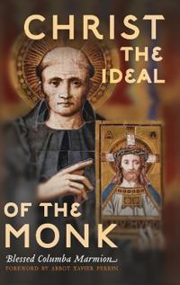 Bokomslag för "Christ the Ideal of the Monk (Unabridged)"