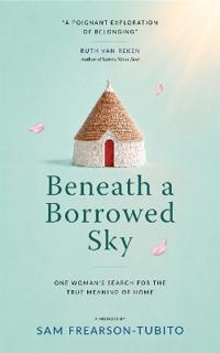 Beneath a Borrowed Sky