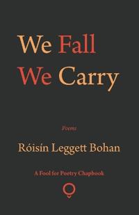 We Fall We Carry