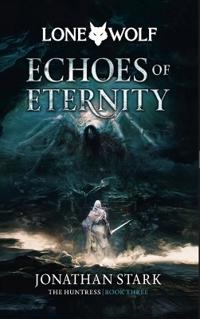 Echoes of Eternity