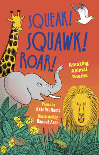 Squeak! Squawk! Roar!