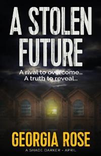 A Stolen Future (A Shade Darker Book 4)