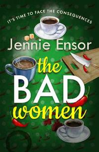 The Bad Women