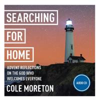 Bokomslag för "Searching for Home: Advent reflections on the God who welcomes everyone"