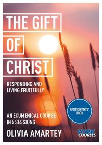 Bokomslag för "The Gift of Christ: Responding and Living Fruitfully"