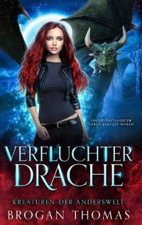 Bokomslag för "Verfluchter Drache - Kreaturen der Anderswelt"