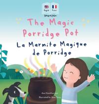Bokomslag för "The Magic Porridge Pot - La Marmite Magique de Porridge"