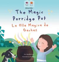 Bokomslag för "The Magic Porridge Pot - La Olla Mágica de Gachas"