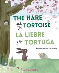 Bokomslag för "The Hare and the Tortoise / La Libre y la Tortuga"
