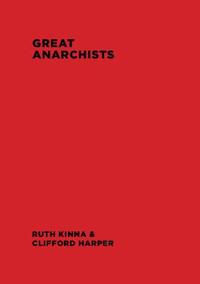Great Anarchists
