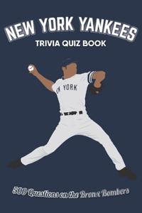 New York Yankees Trivia Quiz Book