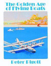 Golden Age of Flying Boats
