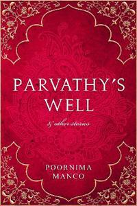 Parvathy's Well & Other Stories