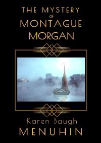 The Mystery of Montague Morgan