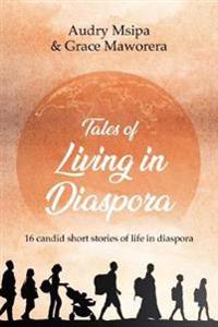Tales Of Living In Diaspora
