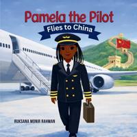 Pamela the Pilot Flies to China