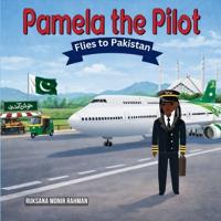 Pamela The Pilot Flies To Pakistan
