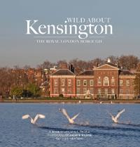 Wild about Kensington
