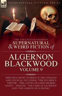 Bokomslag for "The Collected Shorter Supernatural & Weird Fiction of Algernon Blackwood"