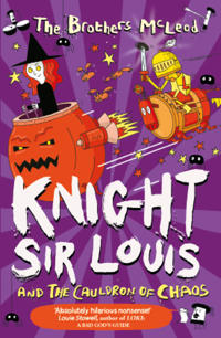 Knight Sir Louis and the Cauldron of Chaos