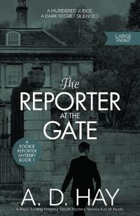 The Reporter at the Gate
