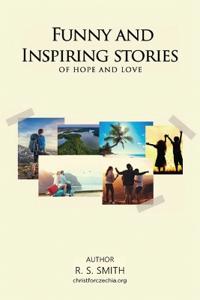 Funny and Inspiring Stories of Hope and Love