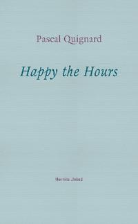 Happy the Hours
