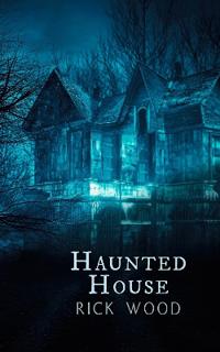 Haunted House
