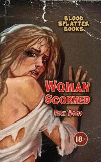 Woman Scorned