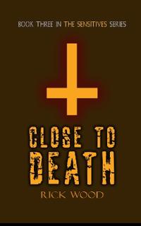 Close to Death